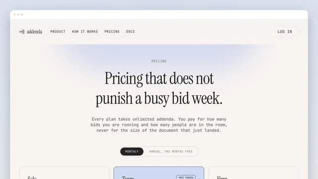 The Addenda pricing page in a browser window: "Pricing that does not punish a busy bid week.", its subcopy about paying for bids and people rather than document size, a Monthly / Annual, two months free toggle, and the top of three plan cards — Solo, Team and Firm