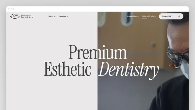 The Aventura Dental Arts home page in a browser window: a split hero — "Premium Esthetic Dentistry" in a serif with the last word in italic on a pale panel, and a close photograph of a dentist in surgical loupes on the right
