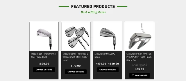 "FEATURED PRODUCTS — Best selling items": four product cards — Toney Penna Tour Forged MB $699.99, MT Tourney 3 Wedges Set $179.99, MACSPD Irons $124.99–$659.99, MACTEC Pro 2 Putter $69.99 — each with a dark Choose Options button