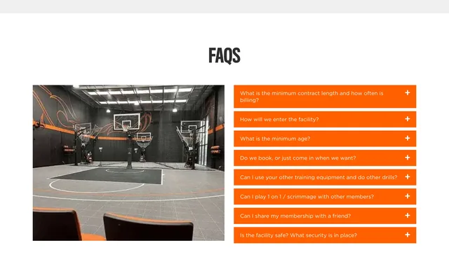 "FAQS": a photograph of the black court beside a stack of orange accordion rows — minimum contract length, how to enter the facility, minimum age, booking, 1-on-1 scrimmage, sharing a membership, security